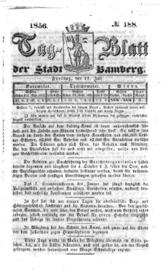 Tag-Blatt der Stadt Bamberg (Bamberger Tagblatt) Freitag 11. Juli 1856