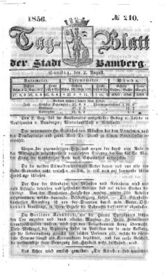 Tag-Blatt der Stadt Bamberg (Bamberger Tagblatt) Samstag 2. August 1856