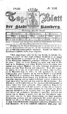 Tag-Blatt der Stadt Bamberg (Bamberger Tagblatt) Montag 18. August 1856