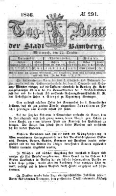 Tag-Blatt der Stadt Bamberg (Bamberger Tagblatt) Mittwoch 22. Oktober 1856