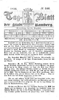 Tag-Blatt der Stadt Bamberg (Bamberger Tagblatt) Dienstag 16. Dezember 1856