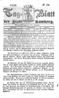 Tag-Blatt der Stadt Bamberg (Bamberger Tagblatt) Donnerstag 15. Januar 1857