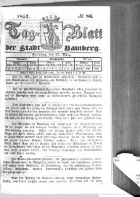 Tag-Blatt der Stadt Bamberg (Bamberger Tagblatt) Freitag 27. März 1857