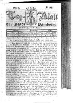 Tag-Blatt der Stadt Bamberg (Bamberger Tagblatt) Mittwoch 8. April 1857