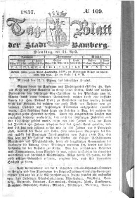 Tag-Blatt der Stadt Bamberg (Bamberger Tagblatt) Dienstag 21. April 1857