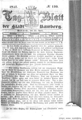 Tag-Blatt der Stadt Bamberg (Bamberger Tagblatt) Mittwoch 22. April 1857