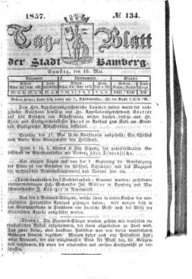 Tag-Blatt der Stadt Bamberg (Bamberger Tagblatt) Samstag 16. Mai 1857