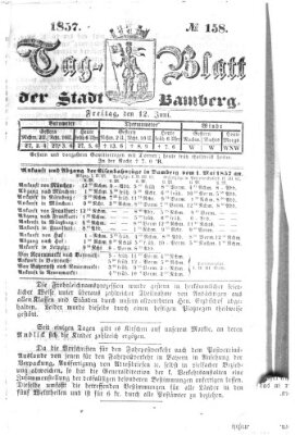 Tag-Blatt der Stadt Bamberg (Bamberger Tagblatt) Freitag 12. Juni 1857