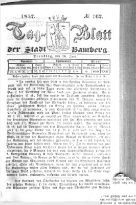 Tag-Blatt der Stadt Bamberg (Bamberger Tagblatt) Dienstag 16. Juni 1857