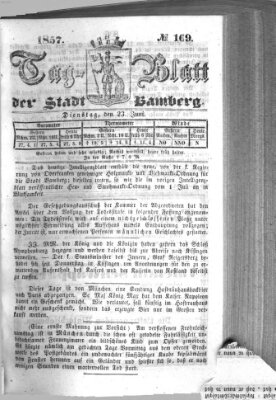 Tag-Blatt der Stadt Bamberg (Bamberger Tagblatt) Dienstag 23. Juni 1857