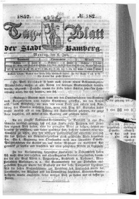 Tag-Blatt der Stadt Bamberg (Bamberger Tagblatt) Montag 6. Juli 1857