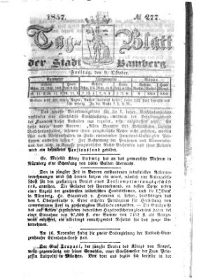 Tag-Blatt der Stadt Bamberg (Bamberger Tagblatt) Freitag 9. Oktober 1857