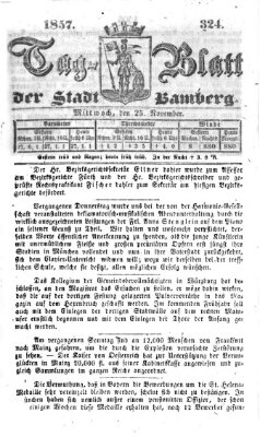 Tag-Blatt der Stadt Bamberg (Bamberger Tagblatt) Mittwoch 25. November 1857