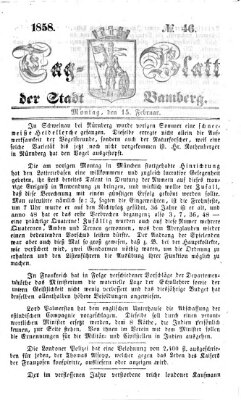 Tag-Blatt der Stadt Bamberg (Bamberger Tagblatt) Montag 15. Februar 1858