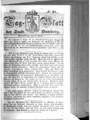 Tag-Blatt der Stadt Bamberg (Bamberger Tagblatt) Dienstag 6. April 1858