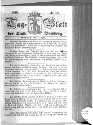 Tag-Blatt der Stadt Bamberg (Bamberger Tagblatt) Mittwoch 7. April 1858