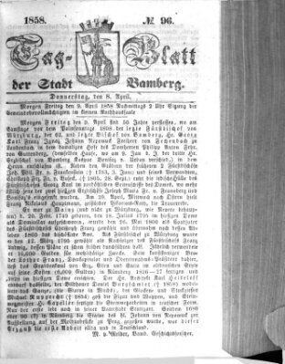 Tag-Blatt der Stadt Bamberg (Bamberger Tagblatt) Donnerstag 8. April 1858