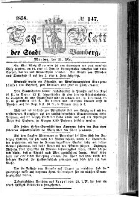 Tag-Blatt der Stadt Bamberg (Bamberger Tagblatt) Montag 31. Mai 1858