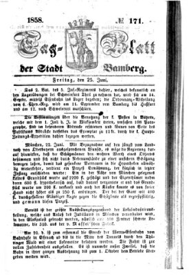 Tag-Blatt der Stadt Bamberg (Bamberger Tagblatt) Freitag 25. Juni 1858