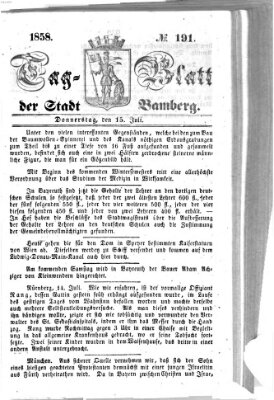 Tag-Blatt der Stadt Bamberg (Bamberger Tagblatt) Donnerstag 15. Juli 1858