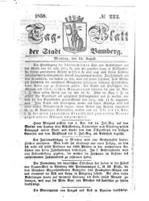 Tag-Blatt der Stadt Bamberg (Bamberger Tagblatt) Montag 16. August 1858