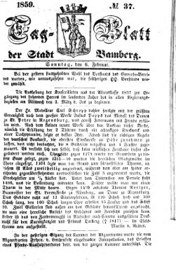 Tag-Blatt der Stadt Bamberg (Bamberger Tagblatt) Sonntag 6. Februar 1859