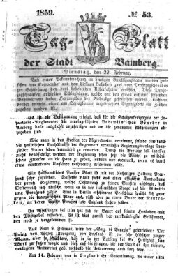 Tag-Blatt der Stadt Bamberg (Bamberger Tagblatt) Dienstag 22. Februar 1859