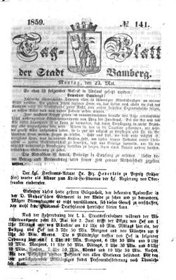 Tag-Blatt der Stadt Bamberg (Bamberger Tagblatt) Montag 23. Mai 1859