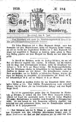 Tag-Blatt der Stadt Bamberg (Bamberger Tagblatt) Freitag 8. Juli 1859