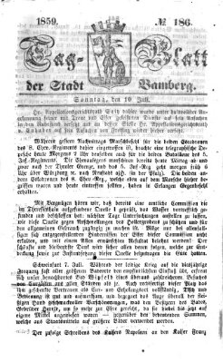 Tag-Blatt der Stadt Bamberg (Bamberger Tagblatt) Sonntag 10. Juli 1859