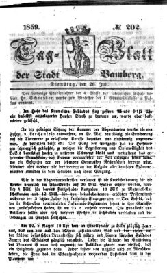 Tag-Blatt der Stadt Bamberg (Bamberger Tagblatt) Dienstag 26. Juli 1859