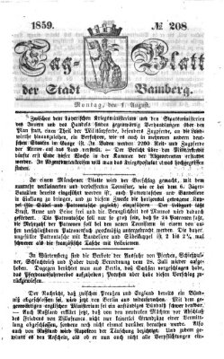 Tag-Blatt der Stadt Bamberg (Bamberger Tagblatt) Montag 1. August 1859