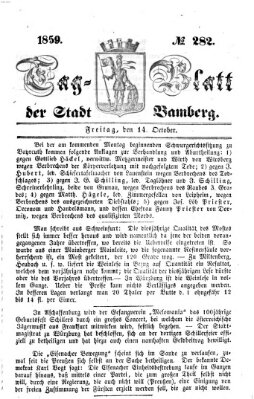 Tag-Blatt der Stadt Bamberg (Bamberger Tagblatt) Freitag 14. Oktober 1859