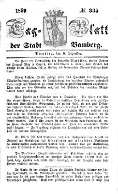 Tag-Blatt der Stadt Bamberg (Bamberger Tagblatt) Dienstag 6. Dezember 1859