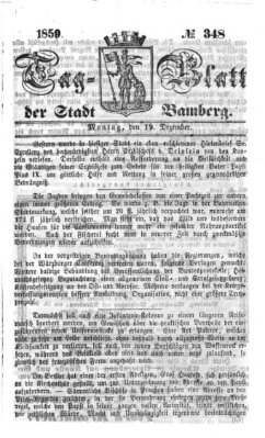 Tag-Blatt der Stadt Bamberg (Bamberger Tagblatt) Montag 19. Dezember 1859