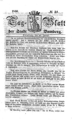 Tag-Blatt der Stadt Bamberg (Bamberger Tagblatt) Dienstag 31. Januar 1860