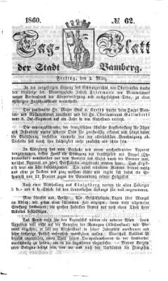 Tag-Blatt der Stadt Bamberg (Bamberger Tagblatt) Freitag 2. März 1860