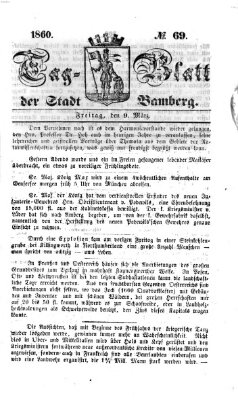 Tag-Blatt der Stadt Bamberg (Bamberger Tagblatt) Freitag 9. März 1860