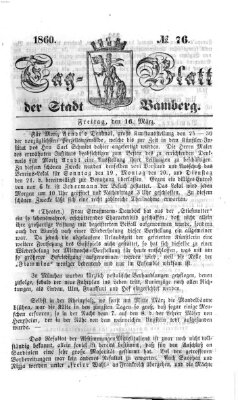 Tag-Blatt der Stadt Bamberg (Bamberger Tagblatt) Freitag 16. März 1860