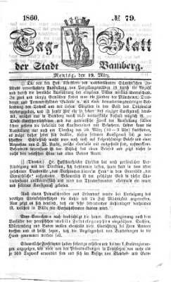 Tag-Blatt der Stadt Bamberg (Bamberger Tagblatt) Montag 19. März 1860