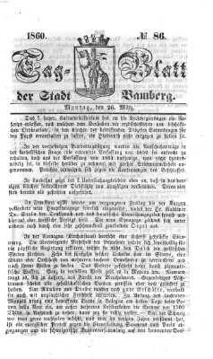 Tag-Blatt der Stadt Bamberg (Bamberger Tagblatt) Montag 26. März 1860