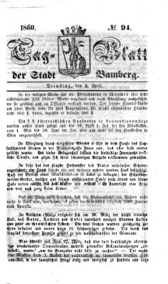 Tag-Blatt der Stadt Bamberg (Bamberger Tagblatt) Dienstag 3. April 1860