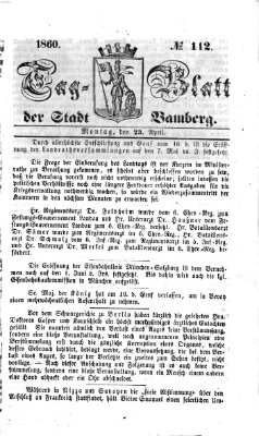 Tag-Blatt der Stadt Bamberg (Bamberger Tagblatt) Montag 23. April 1860