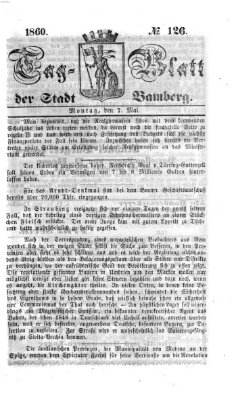 Tag-Blatt der Stadt Bamberg (Bamberger Tagblatt) Montag 7. Mai 1860