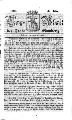 Tag-Blatt der Stadt Bamberg (Bamberger Tagblatt) Dienstag 5. Juni 1860