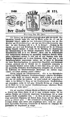 Tag-Blatt der Stadt Bamberg (Bamberger Tagblatt) Freitag 22. Juni 1860