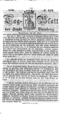 Tag-Blatt der Stadt Bamberg (Bamberger Tagblatt) Samstag 23. Juni 1860