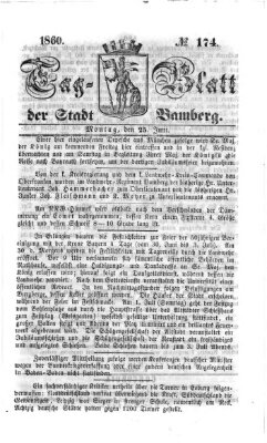 Tag-Blatt der Stadt Bamberg (Bamberger Tagblatt) Montag 25. Juni 1860