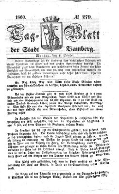 Tag-Blatt der Stadt Bamberg (Bamberger Tagblatt) Montag 8. Oktober 1860