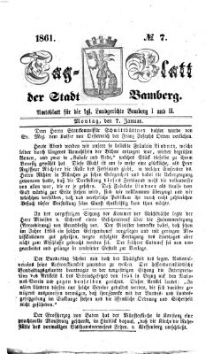 Tag-Blatt der Stadt Bamberg (Bamberger Tagblatt) Montag 7. Januar 1861